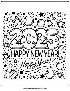 happy new year 2025 New Years Coloring Pages For Kids, Happy New Year2025, Kawaii Christmas Coloring Pages, New Year Worksheets For Kids, New Years Coloring Page, New Year Colouring Pages, New Years Crafts For Kids, Happy New Year 2025, New Years Coloring Pages