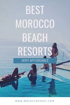 the best morocco beach resort is very comfortable and has an amazing view over the water