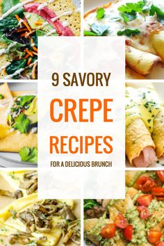 9 savory crepe recipes for a delicious brunch or appetizer