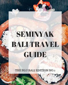 the bali travel guide is featured in this image