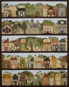 a quilted wall hanging with houses and trees in the background, along with two rows of buildings