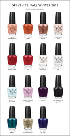 OPI Venice Collection F/W 2015 ©imabeautygeek.com Opi Collections, Opi Nail Colors, Latest Makeup, Nail Polish Collection, Nail Lacquer