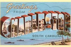 greetings from charleston, south carolina