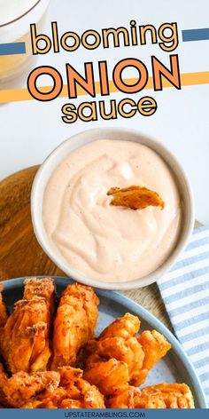 Blooming Onion Sauce  for Football Game Day Pinterest pin. Loaded Blooming Onion, Onion Ring Dipping Sauce, Onion Ring Sauce, Bloomin Onion Sauce, Blooming Onion Sauce, Blooming Onion Recipes, Crispy Onion Rings, Bloomin Onion