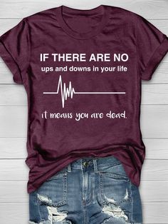 100% Cotton (Purple & Irish Green: 50% Cotton / 50% Polyester) Machine wash cold inside out with like colors Tumble dry low Nursing Inspiration, Nurse Inspiration, Cute Shirt Designs, Inspiration Quotes, Ups And Downs, T Shirts With Sayings, Vintage Graphics, Shirts With Sayings, Cute Shirts