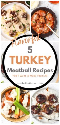 the top five turkey meatball recipes that you'll want to make them all