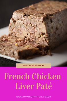 two pieces of meat on a plate with the words french chicken liver pate above it