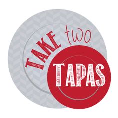 two plates with the words take two tapas written in white and red on them