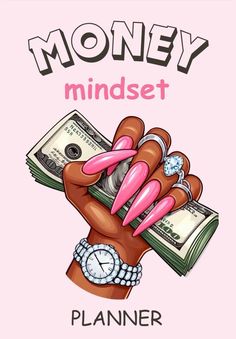 a pink poster with money on it and the words money mindset written in black