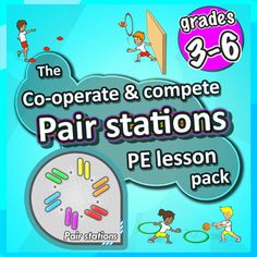 the co - operate & complete pair stations pe lesson pack for children ages 6 and up