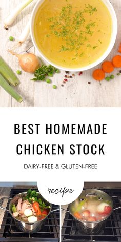 the best homemade chicken stock recipe is shown here