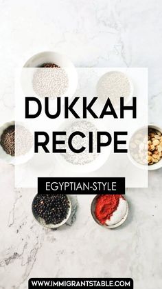 the words dukkah recipe egyptian - style on top of bowls filled with spices