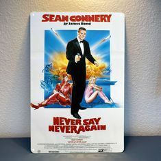 a movie poster for the film never say never again, featuring a man in a tuxedo