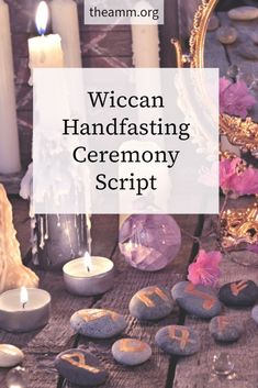 wiccan handfasting ceremony script with candles and rocks in front of it