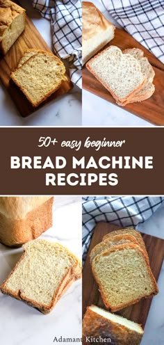 the bread is cut and ready to be eaten with text overlay that reads, it's easy beginner bread machine recipes