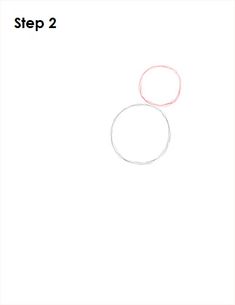 a drawing of two circles with the words step 2 written in red and white ink