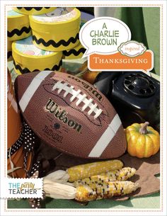 a football, corn on the cob and other items for thanksgiving