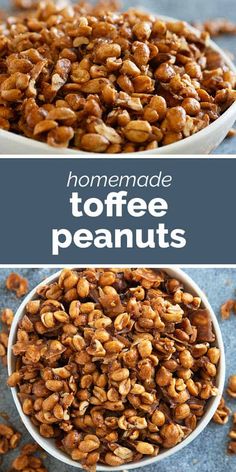 homemade toffee peanuts in a white bowl with the words, homemade toffee peanuts