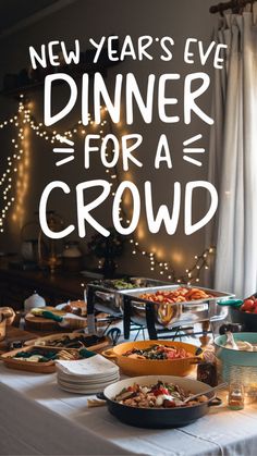 This image showcases a festive **New Year’s Eve dinner for a crowd**, featuring a buffet-style spread with colorful dishes, including pasta and fresh veggies. The backdrop of string lights adds warmth, making it perfect for **New Year’s Eve dinner party ideas** or a relaxed celebration.