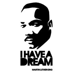 martin luther king with the words i have a dream in black on a white background