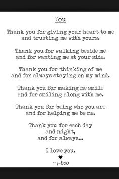 a poem written in black and white with the words thank you for giving your heart to me