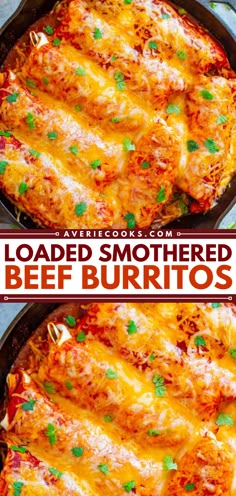 two images of baked beef burritos in a cast iron skillet with text overlay that reads loaded smothered beef burritos