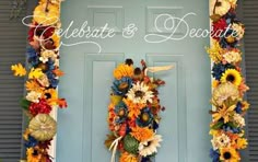 an image of a door decorated with flowers and the words learn how to do it