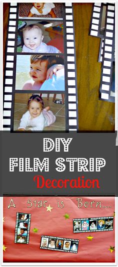 the diy film strip decoration with pictures on it and text overlay that reads, diy film strip decoration