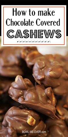 Chocolate covered cashews candy piled on a plate. With Pinterest overlay. Candy Cashews Recipes, Chocolate Covered Peanuts Recipe, Chocolate Covered Cashews Homemade, Recipes Using Cashews, Oklahoma Nut Candy Recipe, Cashews Recipes Snacks, Chocolate Covered Nuts Recipe, Oklahoma Nut Candy, Chocolate Covered Treats Ideas