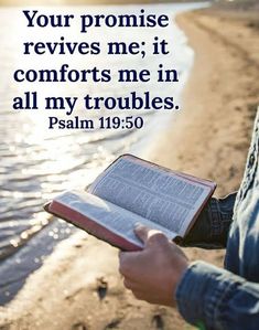 a man holding an open book with the bible in his hand and saying, your promise receives me it comforts me in all my troubles