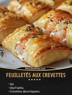 a plate with some food on it and the words feuilettes aux crevettes