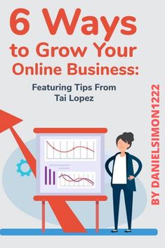 a woman standing in front of a board with the text 6 ways to grow your online business