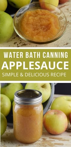 apples and other fruit are in bowls with the words, water bath canning apple sauce