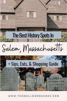 the best history spots in salem, massachusetts