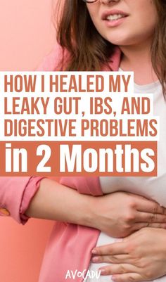 This post about how I healed my leaky gut, IBS, and digestive problems in just 2 months, and my hopes are that it can help YOU heal yours as well! #healthygut #leakhealthygut #healthylifestyle Best Diet Plan, Gut Healing, Low Fat Diets, Leaky Gut, Lose 40 Pounds