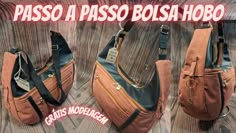 three different purses sitting on top of a wooden floor with the words passo a passo bush hobo