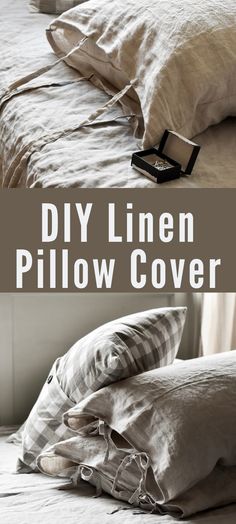 an unmade bed with linens and pillows on it, the words diy linen pillow cover