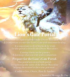 the lion's gate portal is open for you to see whats inside it