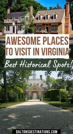 a large house with trees and bushes in front of it that says awesome places to visit in virginia best historical spots