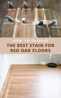 how to choose the best stain for red oak flooring in your home or office