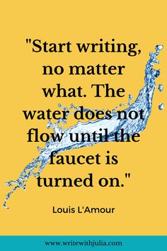 a quote from louis l'amour about water and how it is turned on