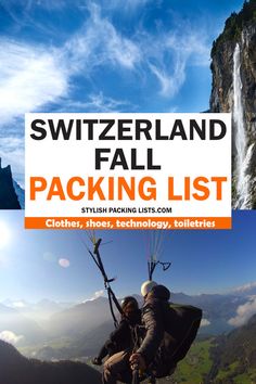 two people paragliding in front of a waterfall with the text switzerland fall packing list