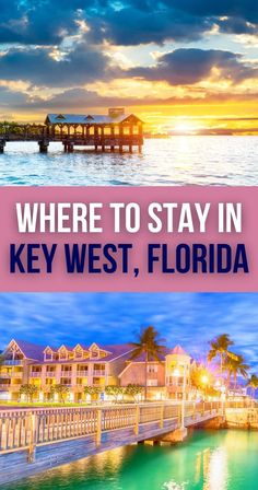 Where to Stay in Key West - Best Places to Stay in Key West Key West Florida Hotels, Key West Travel Guide, Key West Florida Vacation, Key West Beaches, Travel Key West, Key West Hotels, Key West Resorts, Key West Vacations, Florida Resorts