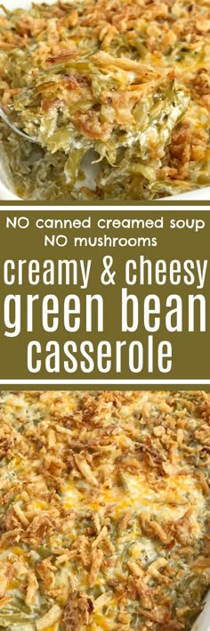 creamy and cheesy green bean casserole is the perfect side dish for any occasion