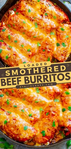 two images of baked beef burritos in a cast iron skillet with text overlay that reads loaded smothered beef burritos