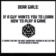 a black and white poster with the words dear girls if guy wants you to learn how to play a game