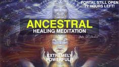 Powerful Ancestral Healing Meditation | Clear Past Life Karma & Blockages [Do This within 72 Hours!] Ancestral Healing, Dark Energy, Healing Meditation, 72 Hours, Past Life, Change Your Life, Period, Meditation