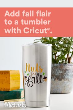 a stainless steel tumbler with the words, add fall flair to a tumbler with cricut