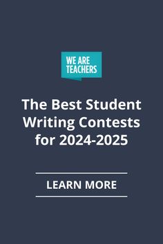 we are teachers the best student writing contest for 2021 - 205 learn more cover image