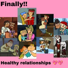 cartoon characters with words that say, finally healthy relationships